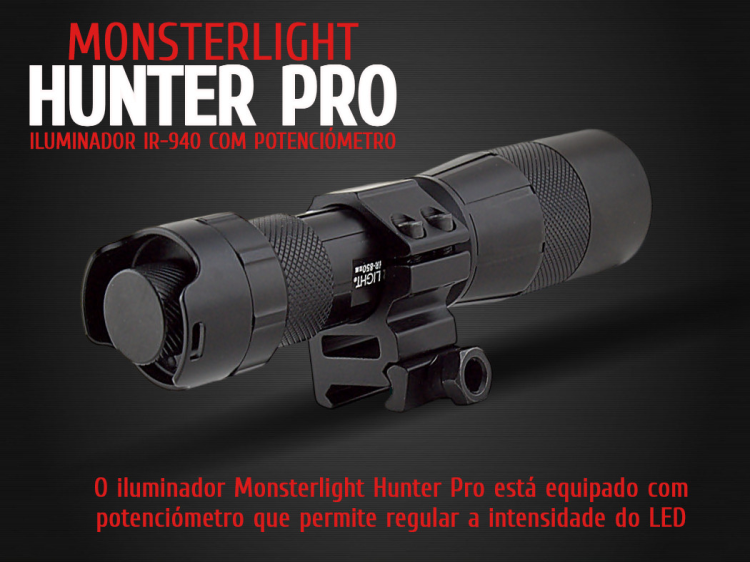 Iluminador MonsterLight ir-940 Hunter Pro com potenciómetro 
